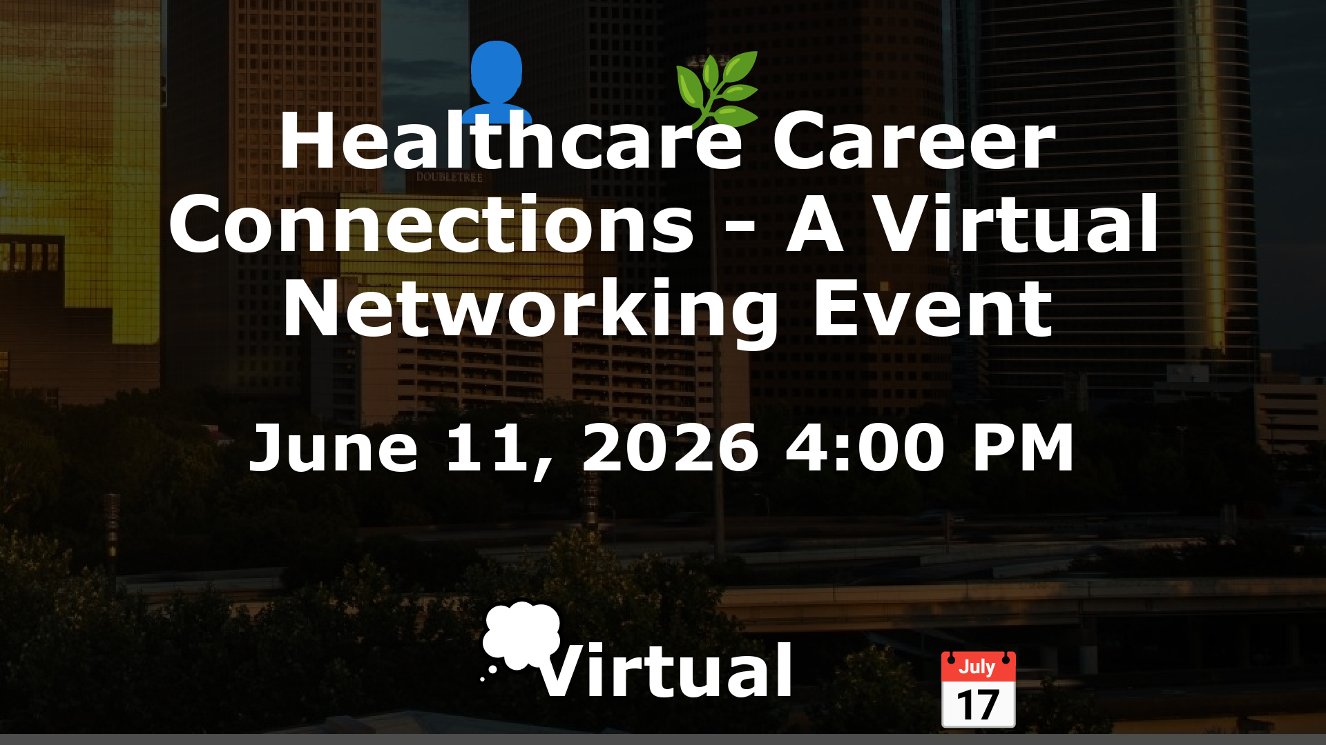 Healthcare Career Connections - A Virtual Networking Event event image